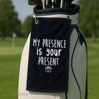 My Presence Is Your Present Funny Gift Golf Towel thumb 2