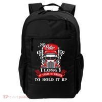 My Peter Is So Long Semi Truck Driver Trucker Big Rig Backpack thumb 0