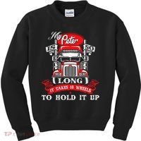 My Peter Is So Long Semi Truck Driver Trucker Big Rig Kids Sweatshirt thumb 0