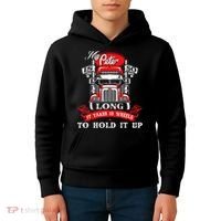 My Peter Is So Long Semi Truck Driver Trucker Big Rig Kids Hoodie thumb 4