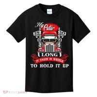 My Peter Is So Long Semi Truck Driver Trucker Big Rig Kids T-Shirt thumb 0
