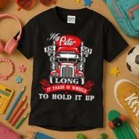 My Peter Is So Long Semi Truck Driver Trucker Big Rig Kids T-Shirt thumb 3