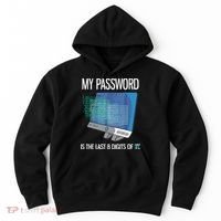 My Password Is The Last 8 Digits Of Pi Funny Programmer Hoodie thumb 0