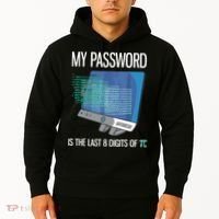 My Password Is The Last 8 Digits Of Pi Funny Programmer Hoodie thumb 2