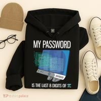 My Password Is The Last 8 Digits Of Pi Funny Programmer Hoodie thumb 4