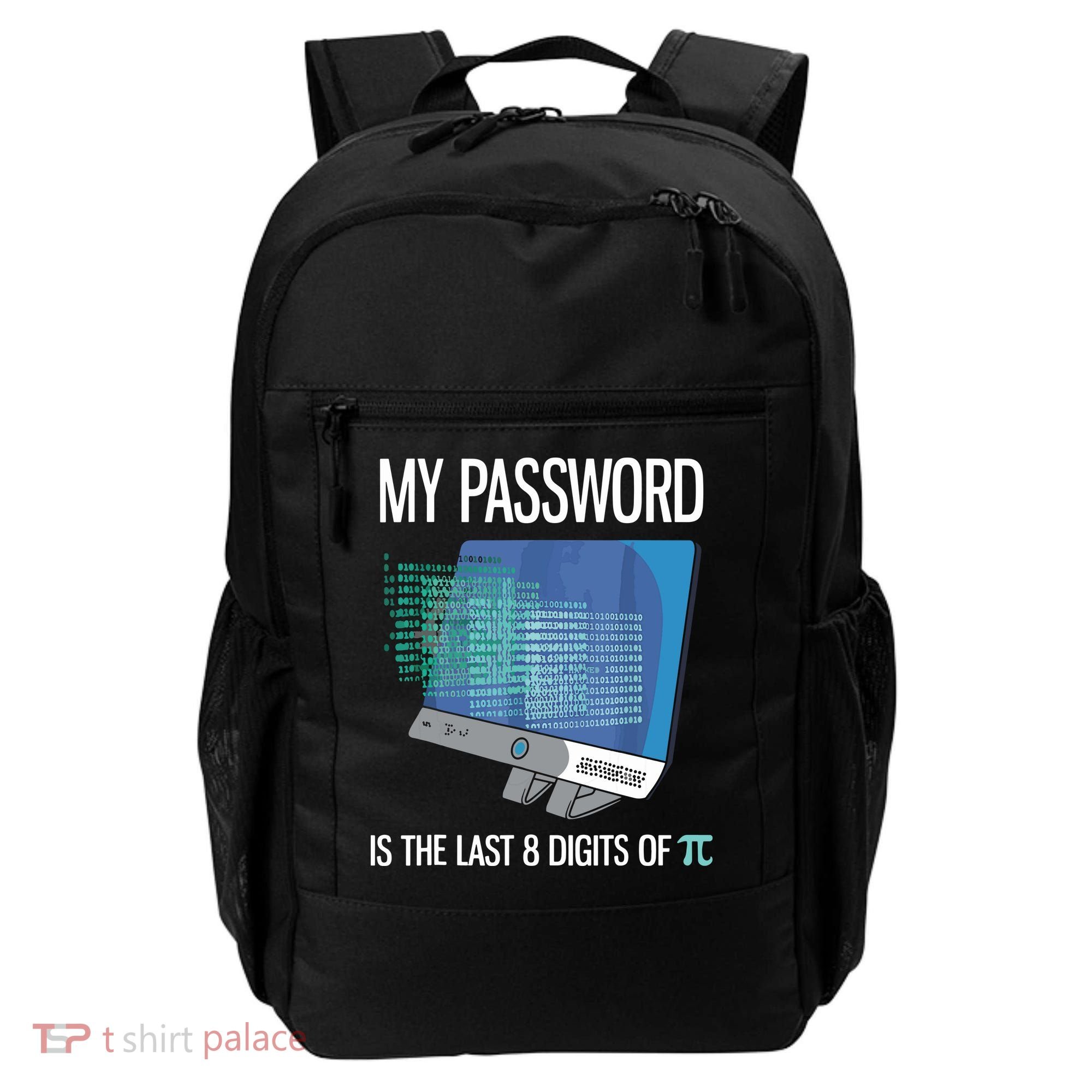 My Password Is The Last 8 Digits Of Pi Funny Programmer Backpack