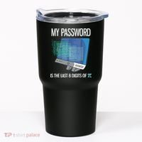 My Password Is The Last 8 Digits Of Pi Funny Programmer Tumbler thumb 0