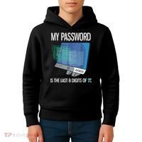 My Password Is The Last 8 Digits Of Pi Funny Programmer Kids Hoodie thumb 4
