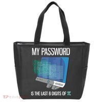 My Password Is The Last 8 Digits Of Pi Funny Programmer Tote Bag thumb 0