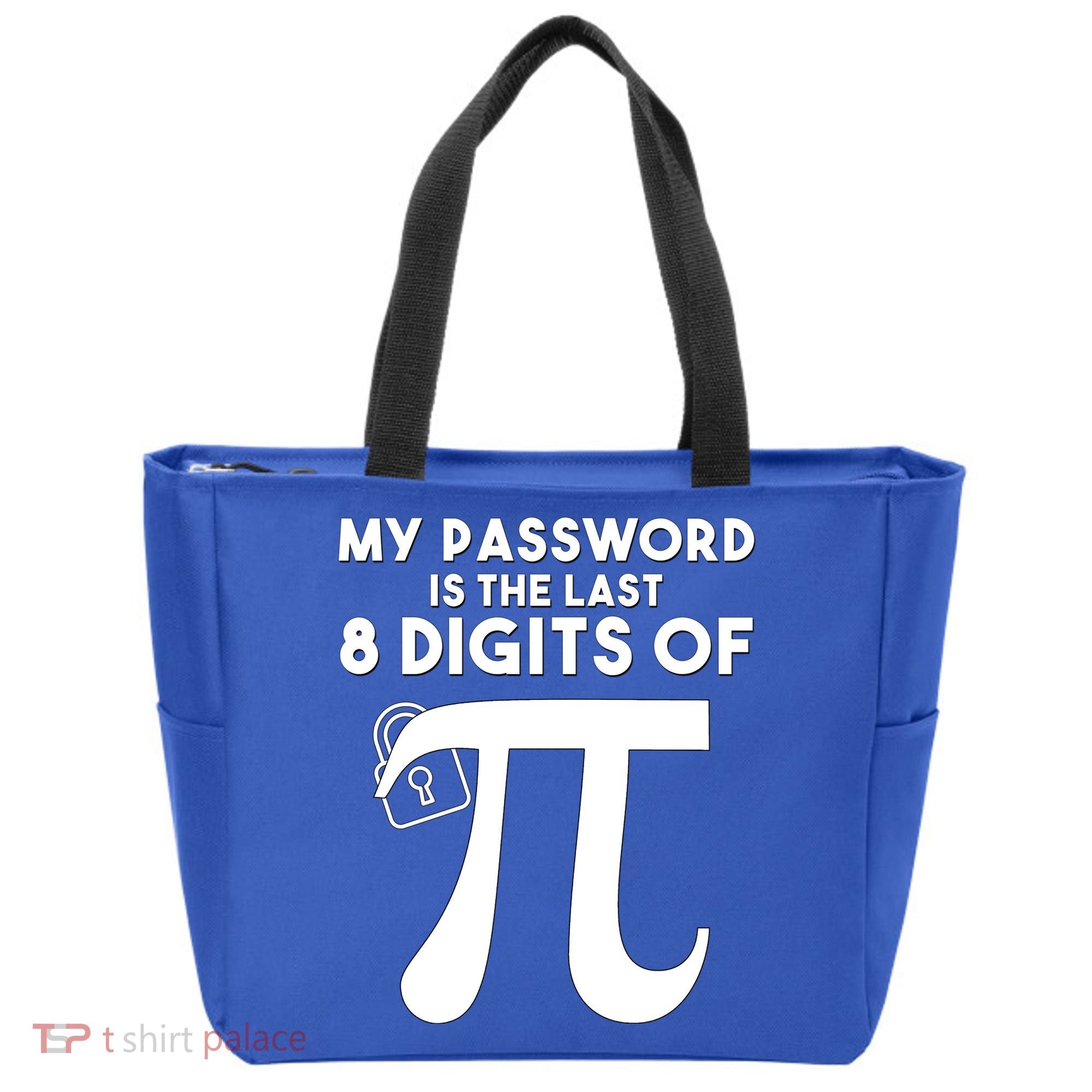 My Password Is The Last 8 Digits Of Pi Gift For Lovers Tote Bag