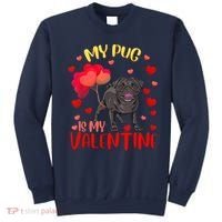My Pug Is My Valentine Heart Funny Pug Valentines Day Women Sweatshirt thumb 0