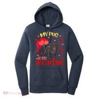 My Pug Is My Valentine Heart Funny Pug Valentines Day Women Women's Hoodie thumb 0