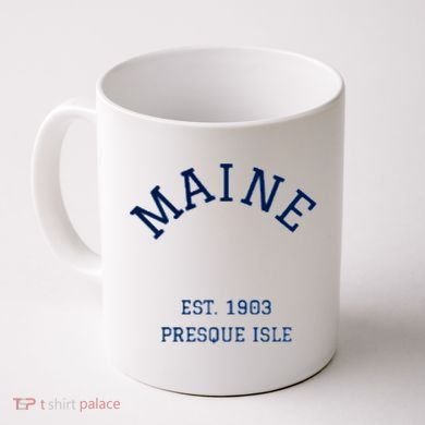 Maine Presque Isle Coffee Mug