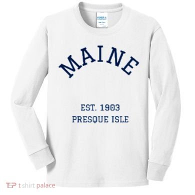 Maine Presque Isle Kids Long Sleeve Shirt
