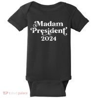 Madam President Kamala Harris 2024 Baby Bodysuit thumb 0