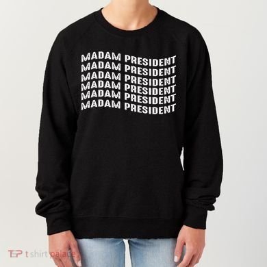 Madam President Kamala 2024 Women's Sweatshirt