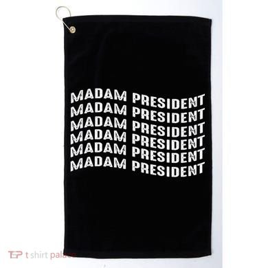 Madam President Kamala 2024 Golf Towel