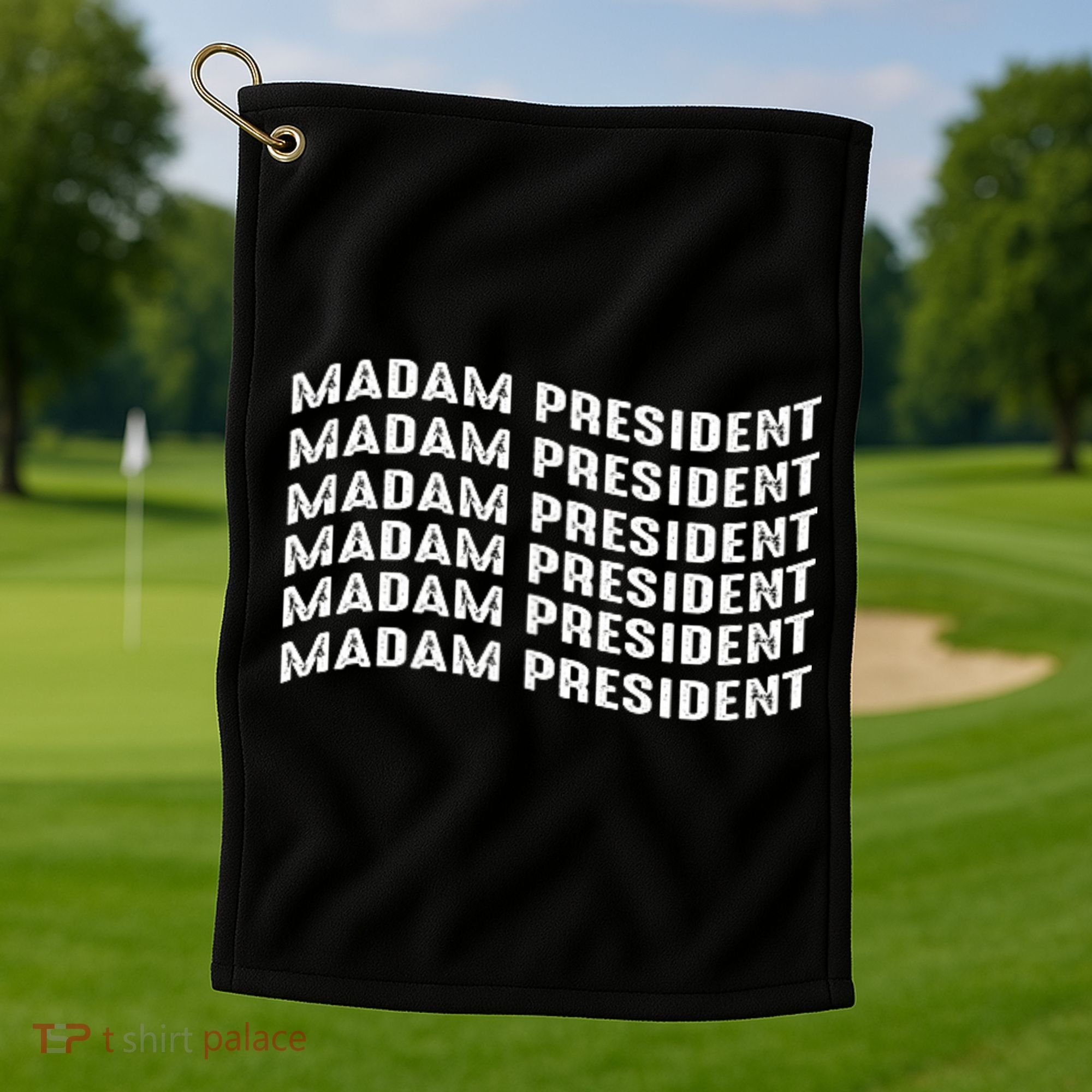 Madam President Kamala 2024 Golf Towel