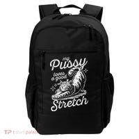 My Pussy Loves A Good Stretch Cat Backpack thumb 0
