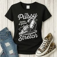 My Pussy Loves A Good Stretch Cat Women's T-Shirt thumb 3