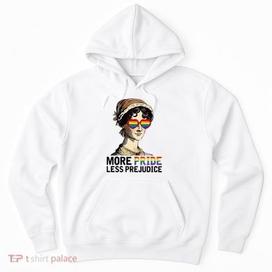 More Pride Less Prejudice Hoodie