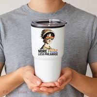 More Pride Less Prejudice Tumbler thumb 2