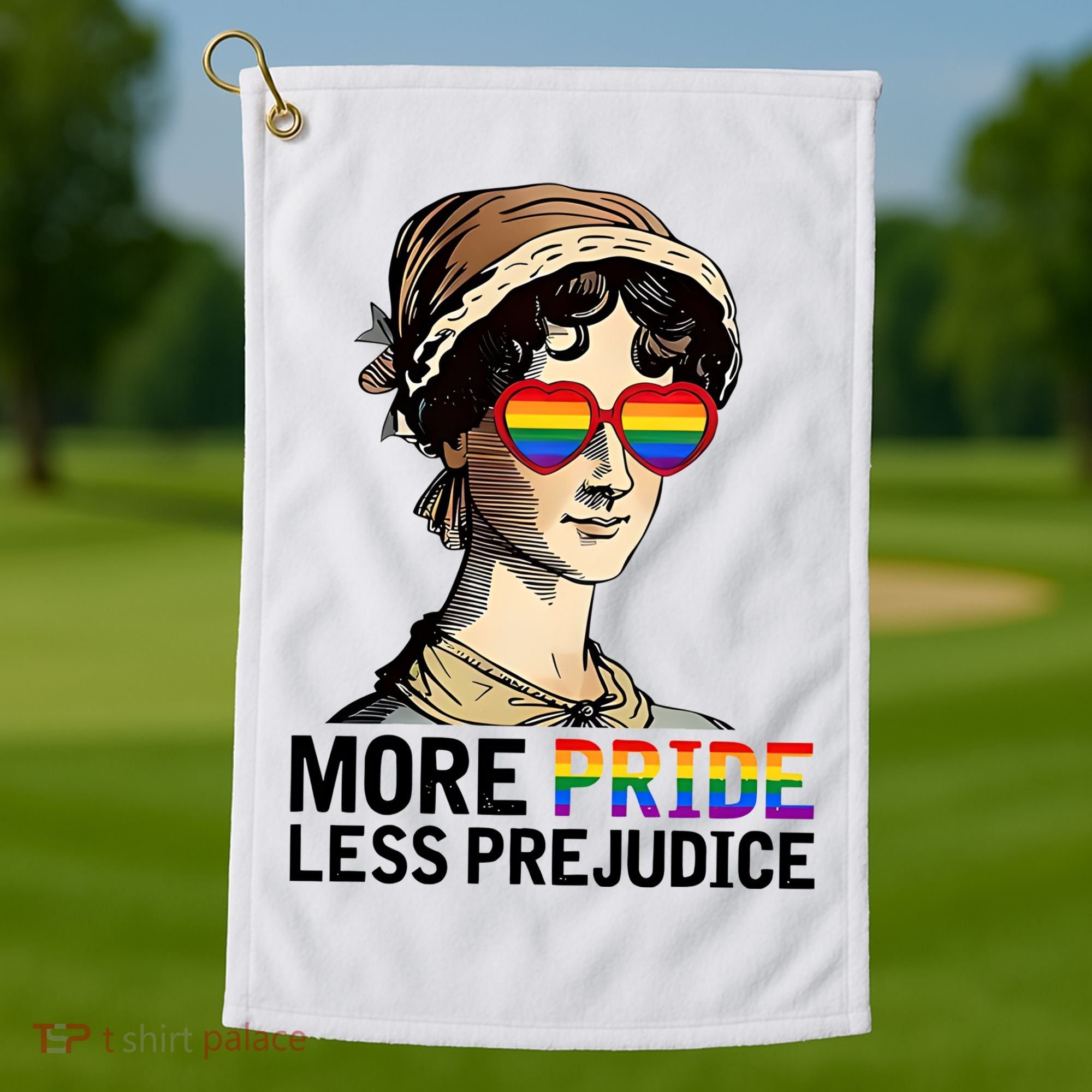 More Pride Less Prejudice Golf Towel