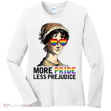 More Pride Less Prejudice Women's Long Sleeve Shirt