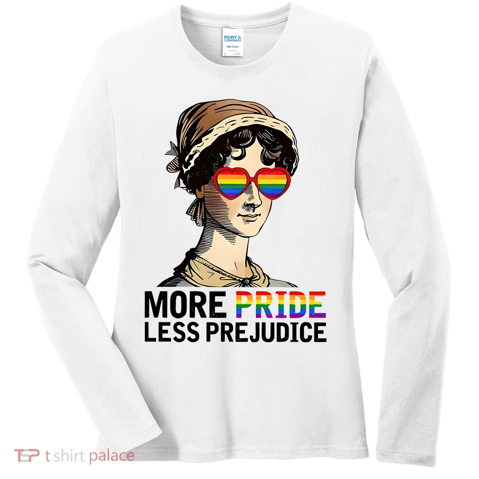 More Pride Less Prejudice Women's Long Sleeve Shirt