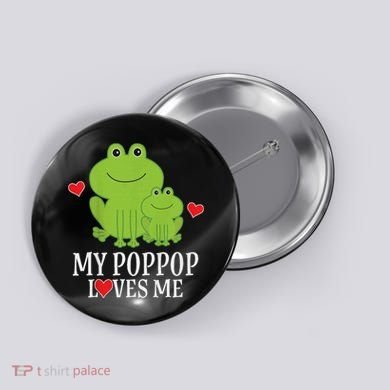 My Poppop Loves Me For Grandson Button