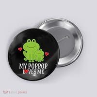 My Poppop Loves Me For Grandson Button thumb 0