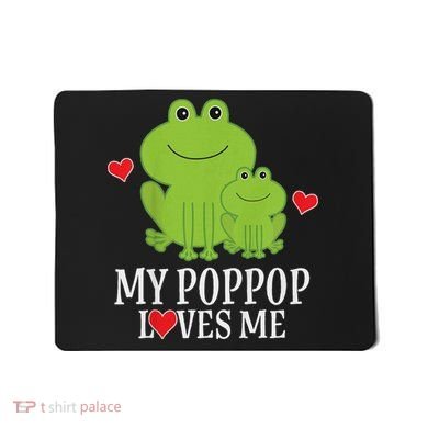 My Poppop Loves Me For Grandson Mousepad