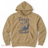My Pussy Love A Good Stretch Funny Raunchy Cat Meme Hoodie thumb 0