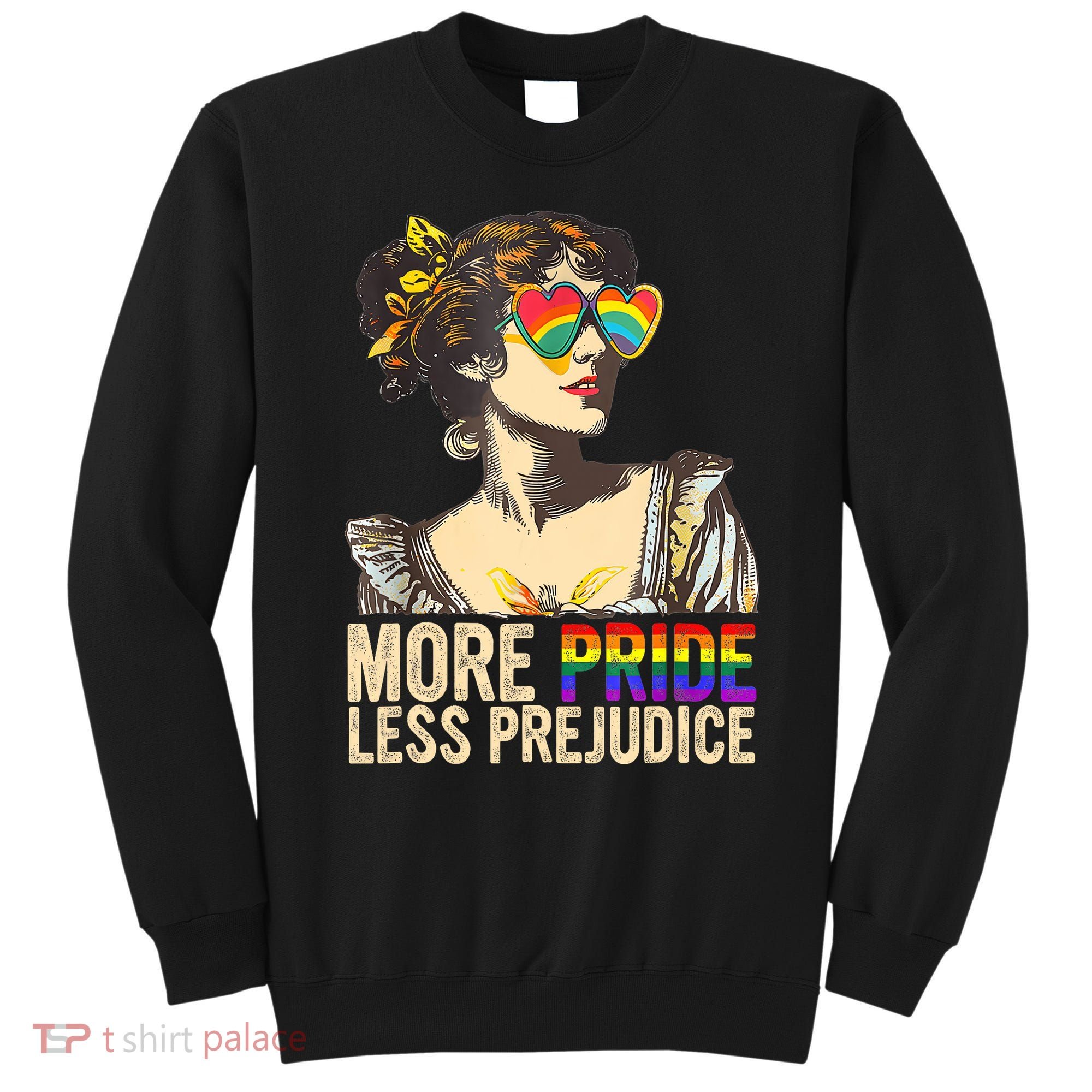 More Pride Less Prejudice Lgbtq Rainbow Sweatshirt