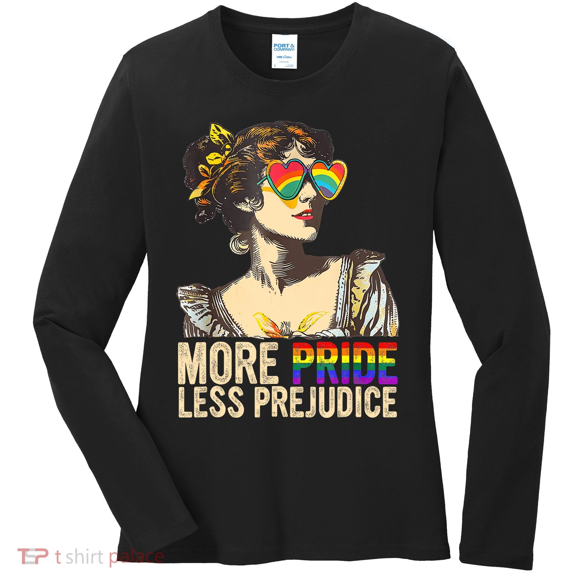 More Pride Less Prejudice Lgbtq Rainbow Women's Long Sleeve Shirt