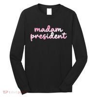 Madam President Long Sleeve Shirt thumb 0