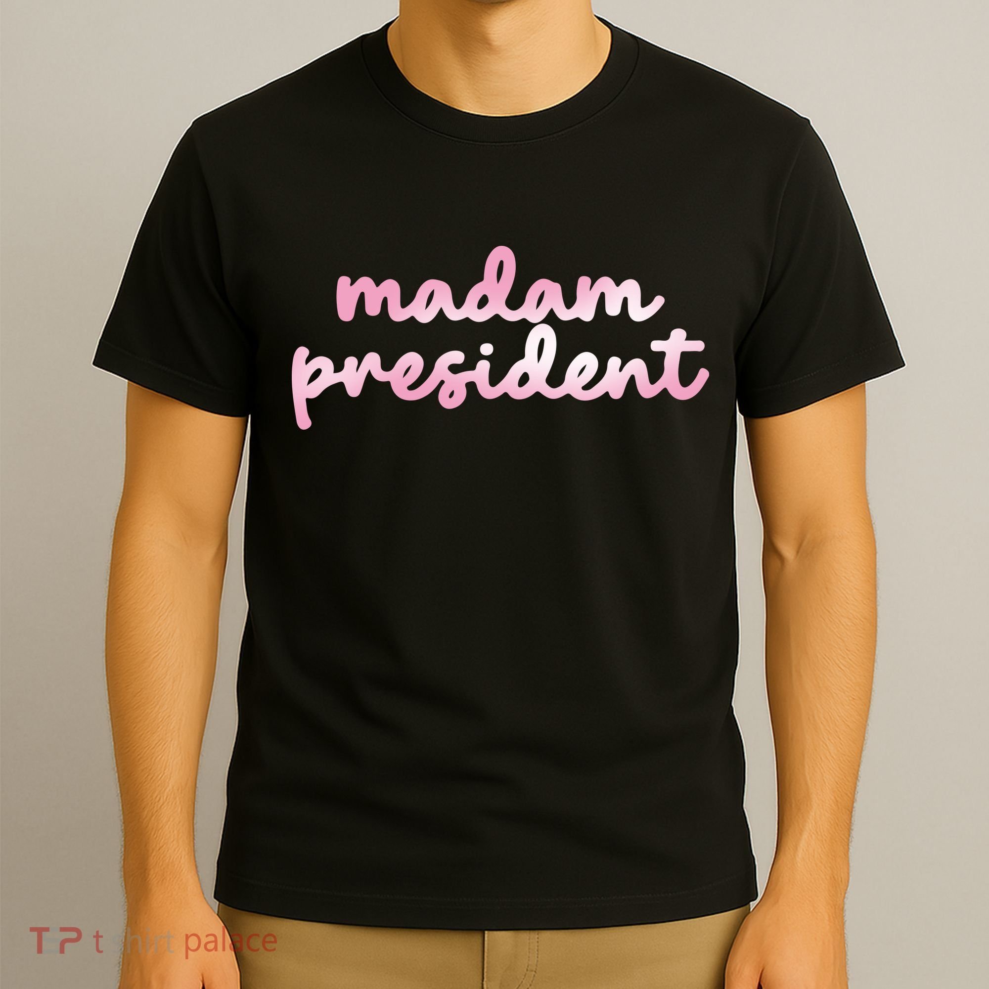 Madam President T-Shirt