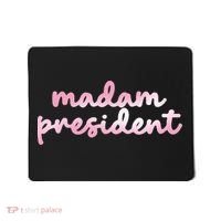 Madam President Mousepad thumb 0
