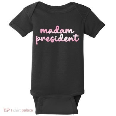 Madam President Baby Bodysuit