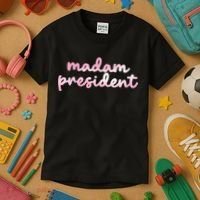 Madam President Kids T-Shirt thumb 3