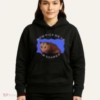 Mom Pick Me Up IM Scared Hoodie thumb 5