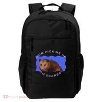 Mom Pick Me Up IM Scared Backpack thumb 0
