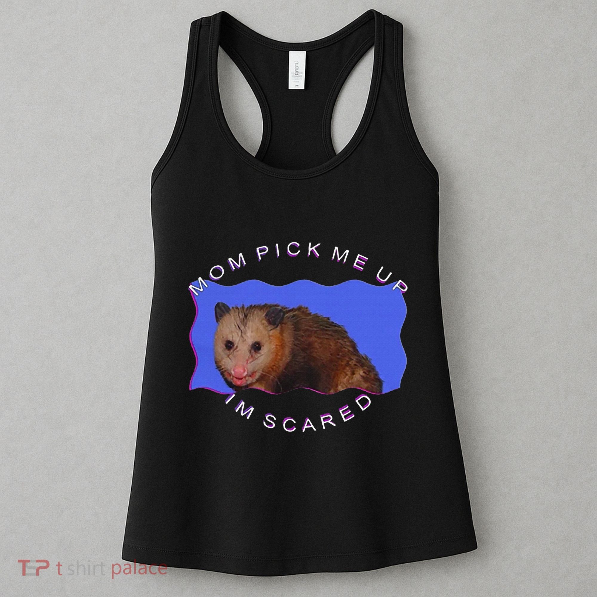 Mom Pick Me Up IM Scared Women's Tank Top