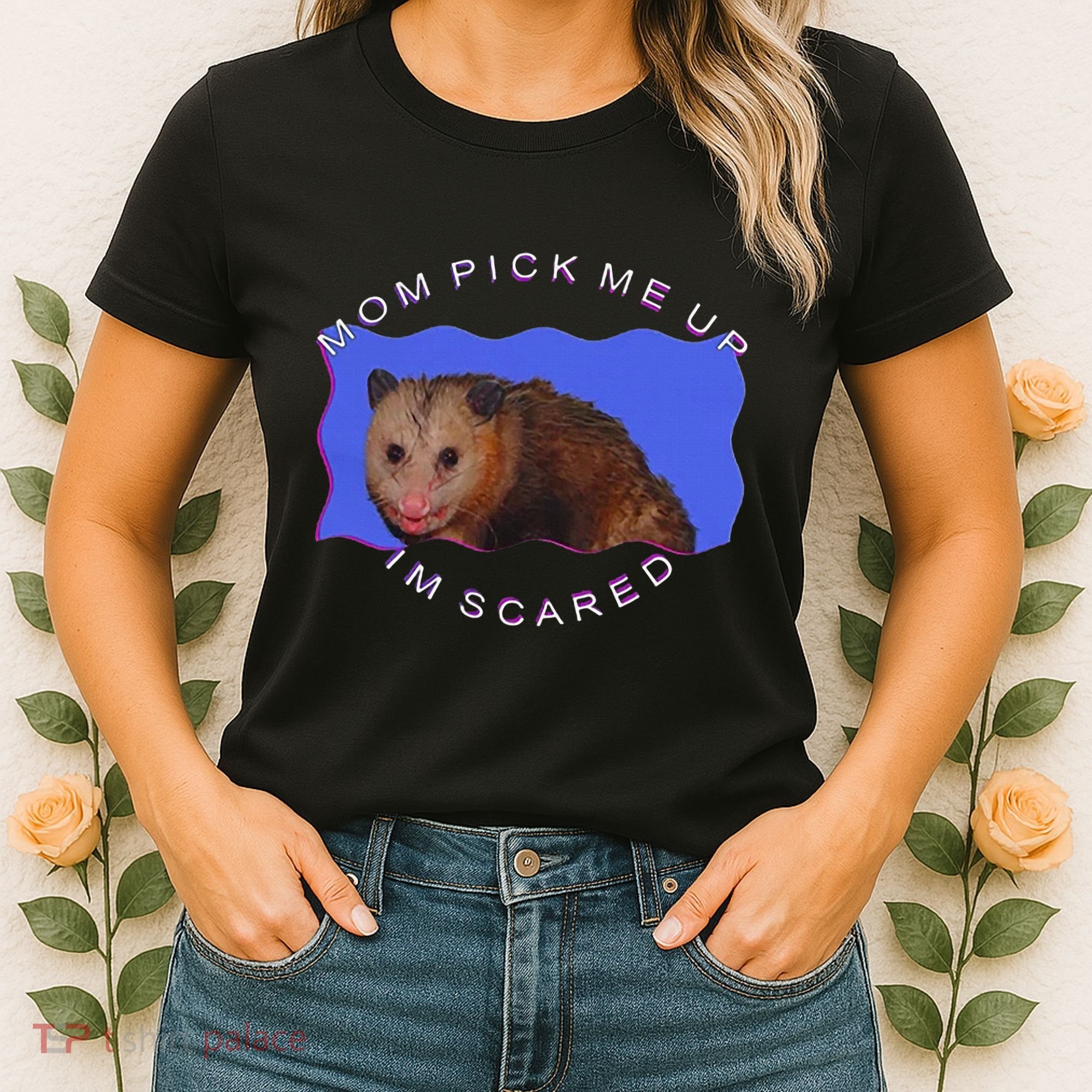 Mom Pick Me Up IM Scared Women's T-Shirt