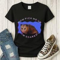 Mom Pick Me Up IM Scared Women's T-Shirt thumb 3