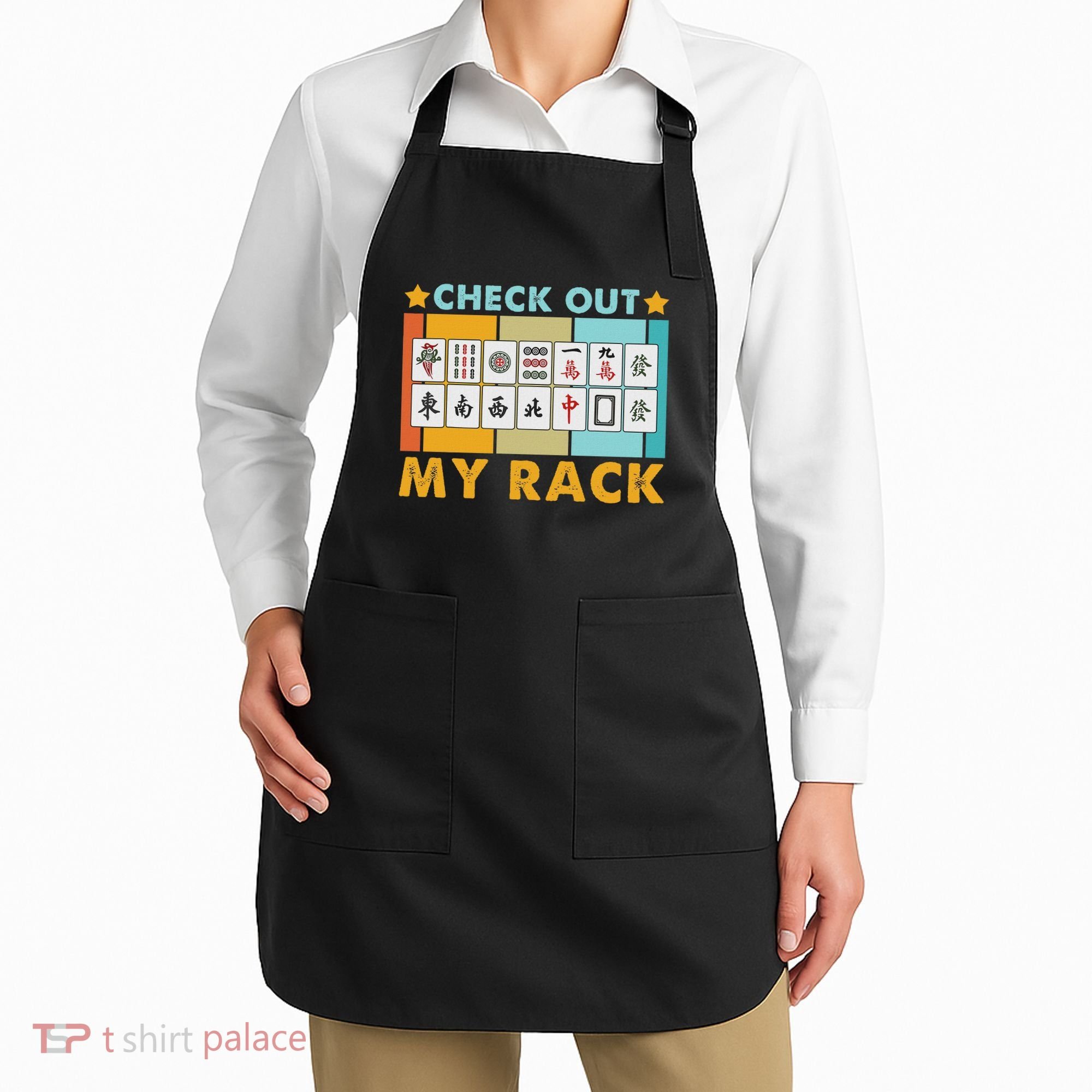 Mahjong Player Mahjong Lover Chinese Check Out My Rack Apron