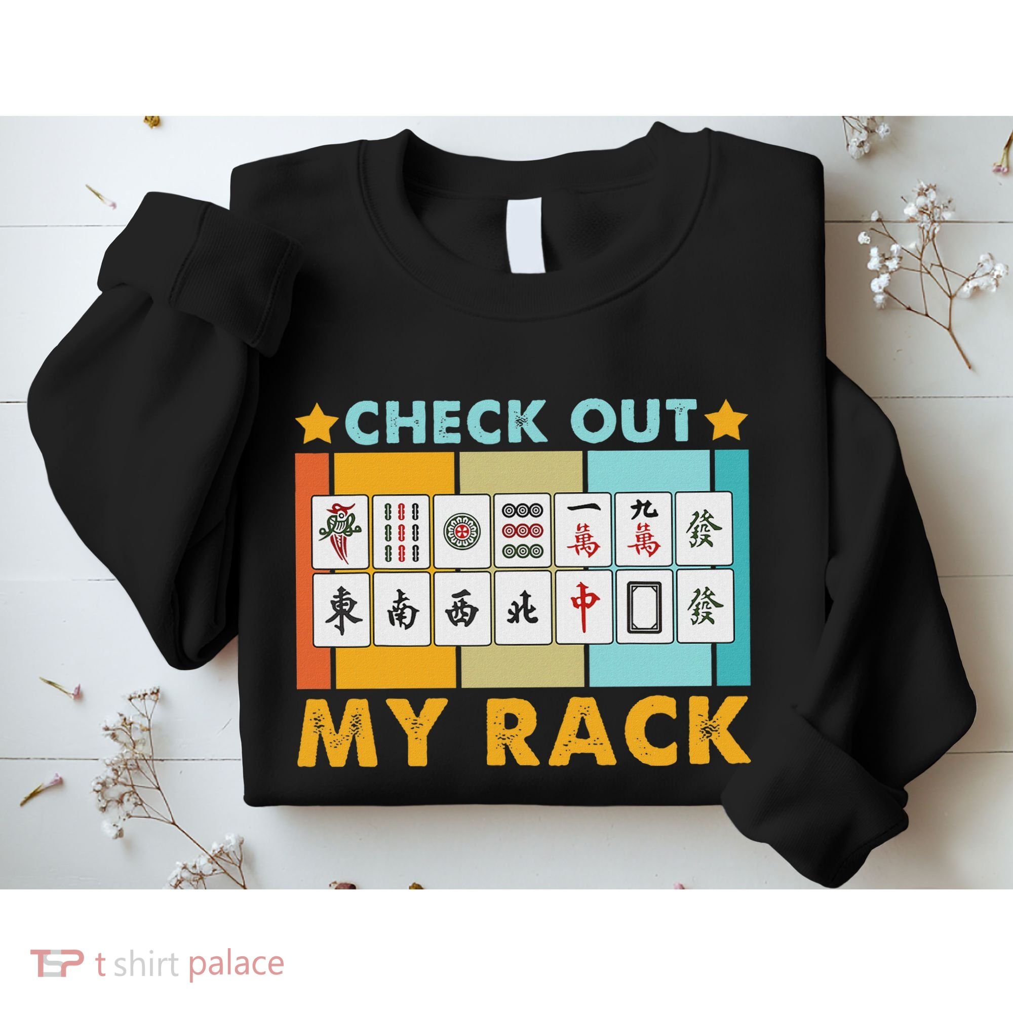 Mahjong Player Mahjong Lover Chinese Check Out My Rack Sweatshirt