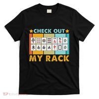 Mahjong Player Mahjong Lover Chinese Check Out My Rack T-Shirt thumb 0