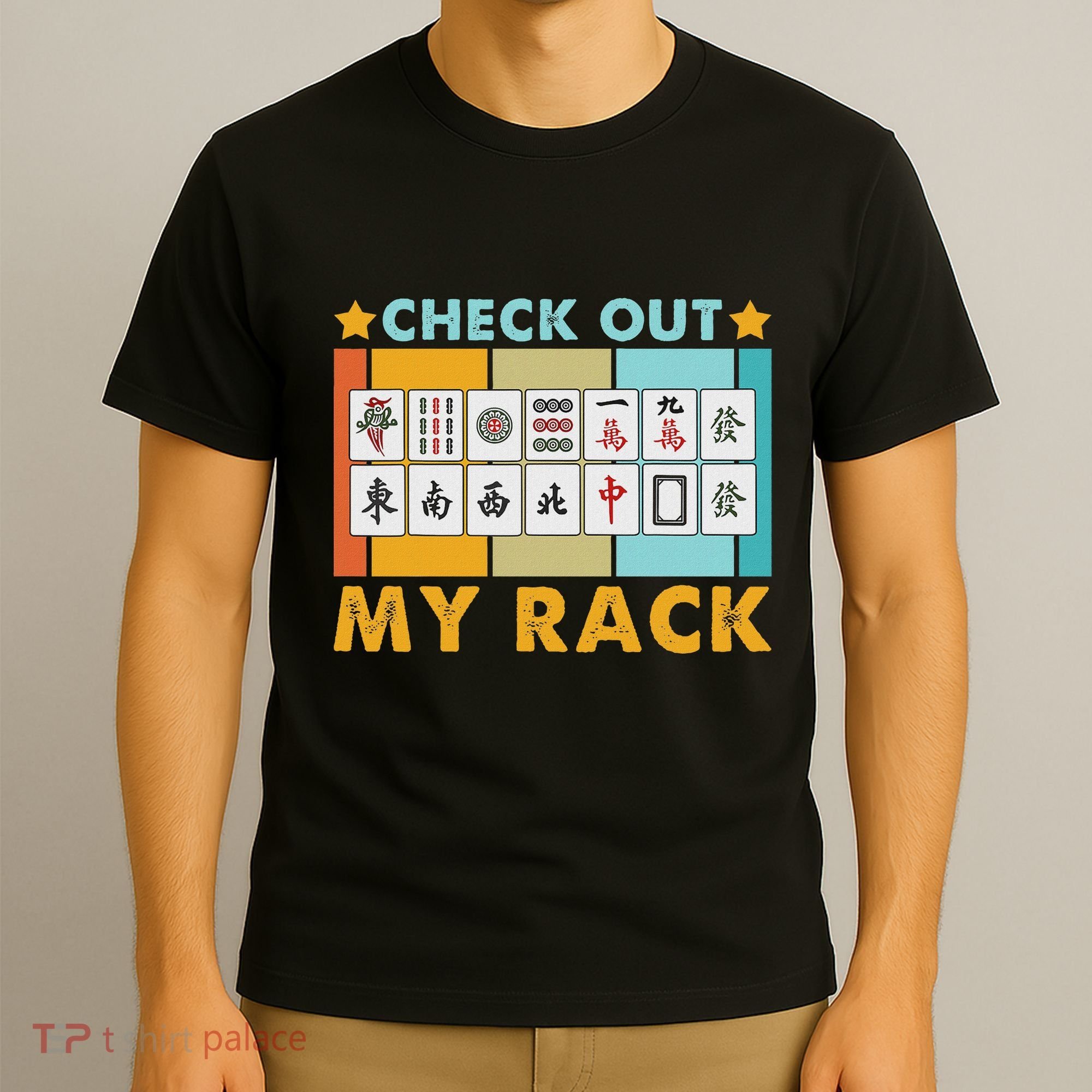 Mahjong Player Mahjong Lover Chinese Check Out My Rack T-Shirt