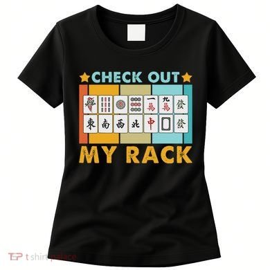 Mahjong Player Mahjong Lover Chinese Check Out My Rack Women's T-Shirt